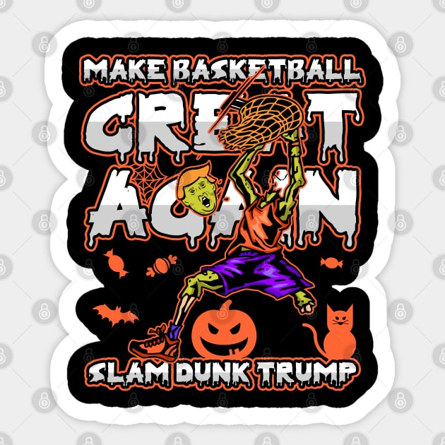 Zombie Trump Make Basketball Great Again Sticker by RadStar